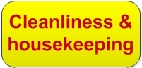 Cleanliness and housekeeping
